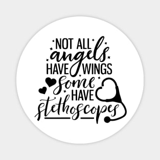 Not All Angels Have Wings Nurse Magnet